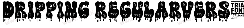 Dripping RegularVers字体转换